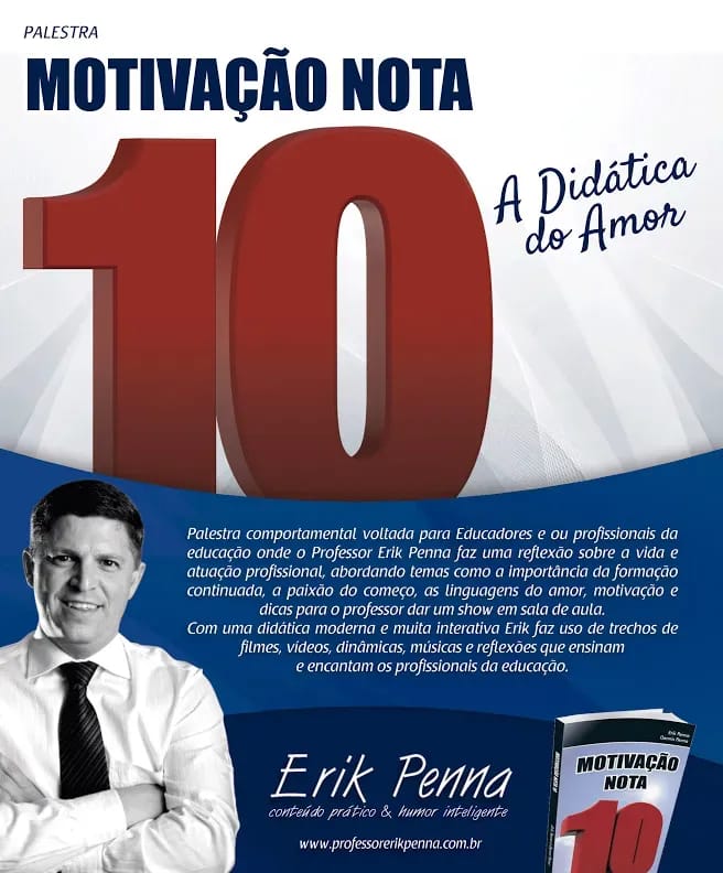 Palestra Motivação Nota 10 — A Didática do Amor, voltada para educadores