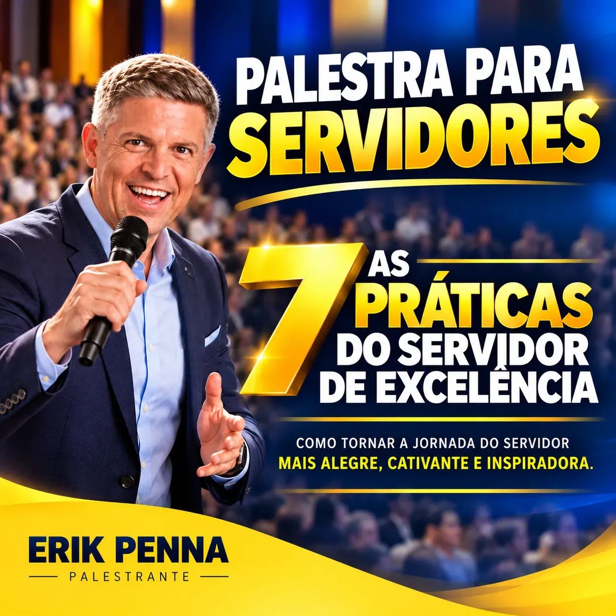Capa da palestra 7 Atitudes do Servidor de Excelência