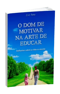 Capa do livro O Dom de Motivar na Arte de Educar, de Erik Penna