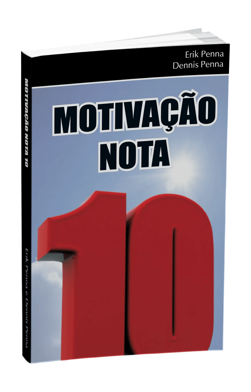 Capa do livro Motivação Nota 10, de Erik Penna e Dennis Penna